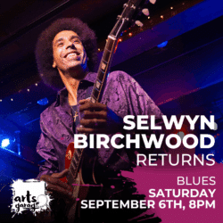Selwyn Birchwood Returns Arts Garage